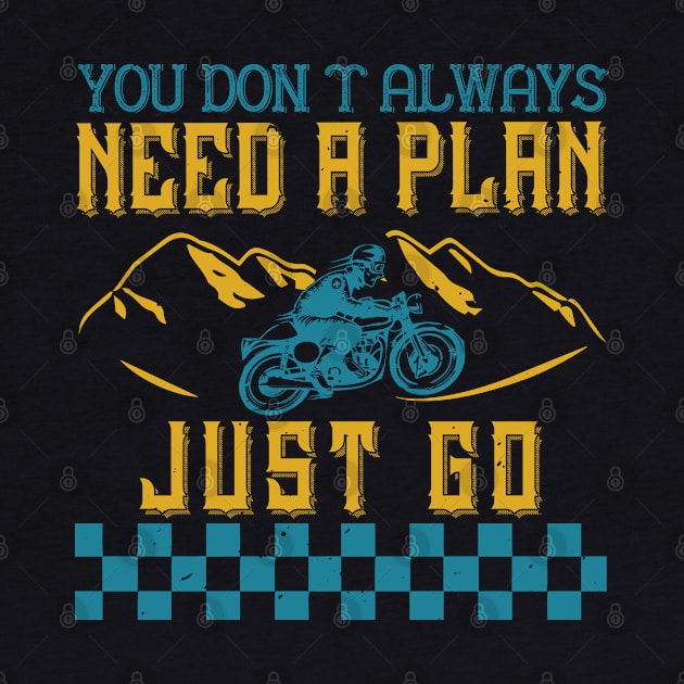 you don’t always need a plan just go by bakmed